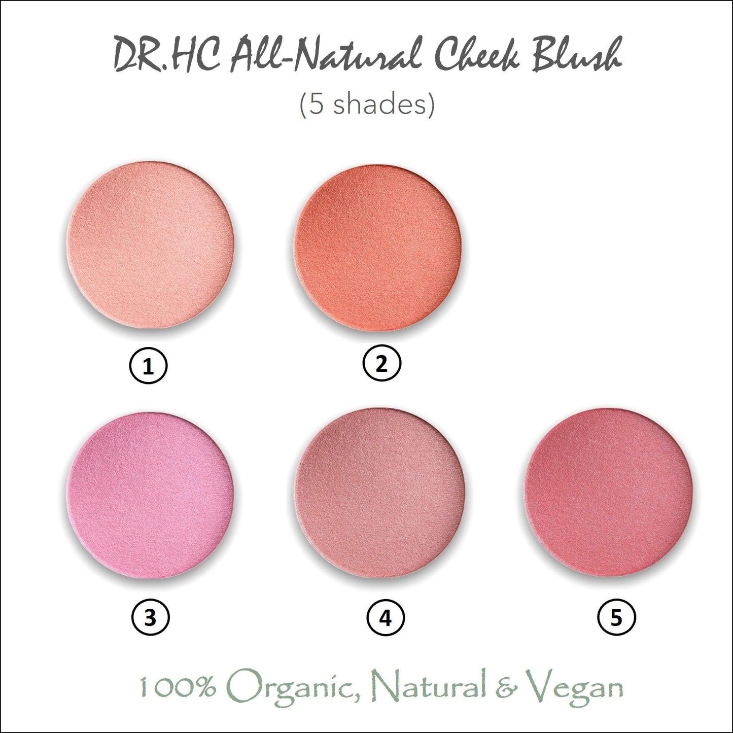 DR.HC All-Natural Cheek Blush (5 Shades) (5g, 0.18oz.) (Anti-aging, Moisturizing, Oil-balancing…)